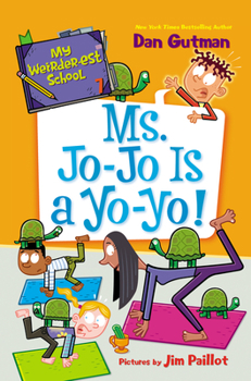 Paperback My Weirder-Est School #7: Ms. Jo-Jo Is a Yo-Yo! Book