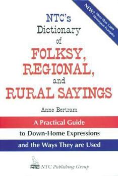 Paperback NTC's Dictionary of Folksy, Regional, and Rural Sayings Book