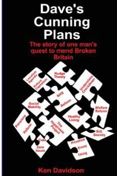 Paperback Dave's Cunning Plans: One man's quest to mend broken Britain Book