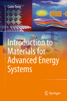 Hardcover Introduction to Materials for Advanced Energy Systems Book
