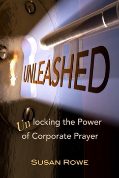 Paperback Unleashed: Unlocking the Power of Corporate Prayer Book