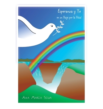 Hardcover Esperanza Y Yo: En Un Viaje Por La Vida! [Spanish] Book