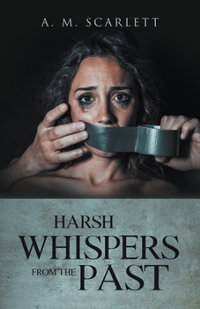 Paperback Harsh Whispers from the Past Book