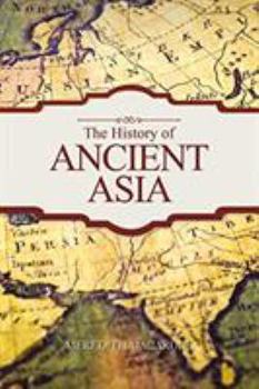 Paperback The History of Ancient Asia Book