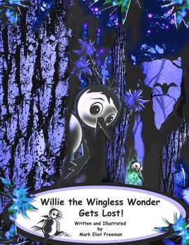 Paperback Willie the Wingless Wonder Gets Lost! Book