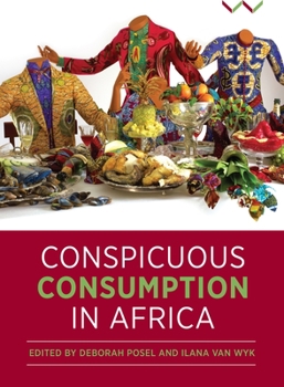 Paperback Conspicuous Consumption in Africa Book