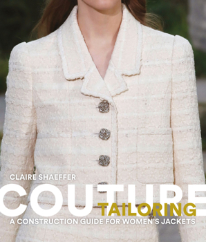 Paperback Couture Tailoring: A Construction Guide for Women's Jackets Book