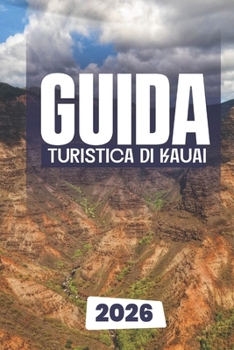 Paperback Guida Turistica Di Kauai 2026 [Italian] Book