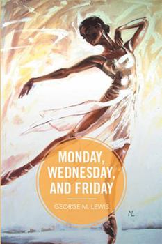 Hardcover Monday, Wednesday, and Friday Book