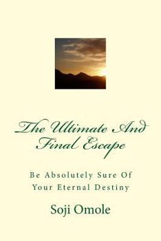 Paperback The Ultimate And Final Escape Book