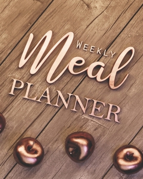 Paperback Weekly Meal Planner: Meal Planner, Grocery List and Recipes Organizer Notebook. Book