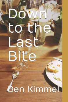 Paperback Down to the Last Bite Book