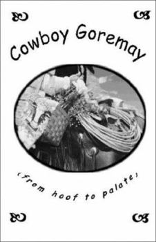 Paperback Cowboy Goremay (from Hoof to Palate) Book