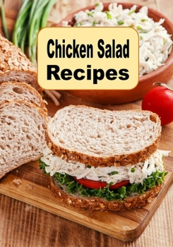 Paperback Chicken Salad Recipes Book