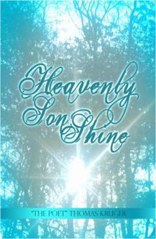 Heavenly Son Shine