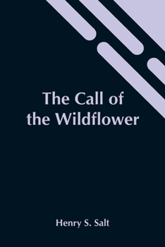 Paperback The Call Of The Wildflower Book