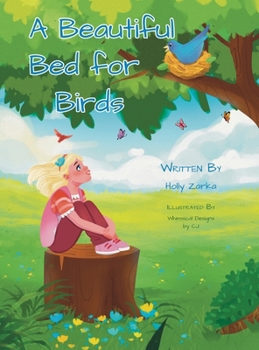Hardcover A Beautiful Bed for Birds Book