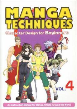 Paperback Manga Techniques Volume 4: Techniques For Drawing Characters Book