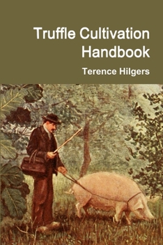Paperback Truffle Cultivation Handbook Book