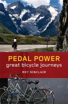 Paperback Pedal Power: Great Bicycle Journeys Book