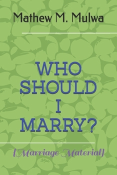 Paperback Who Should I Marry? Book