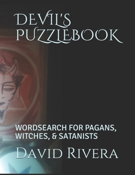 Paperback Devil's Puzzlebook: Wordsearch for Pagans, Witches, & Satanists Book