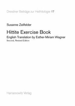 Paperback Hittite Exercise Book: Second, Revised Edition Book