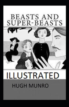 Beasts and Super-Beasts Illustrated