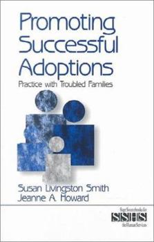 Paperback Promoting Successful Adoptions: Practice with Troubled Families Book