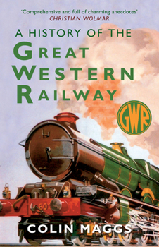 Paperback A History of the Great Western Railway Book
