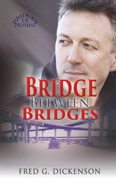 Paperback A Bridge Between Bridges: George's Legacy Book