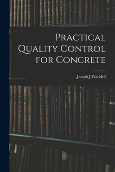 Paperback Practical Quality Control for Concrete Book