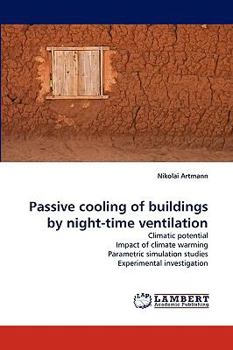 Paperback Passive Cooling of Buildings by Night-Time Ventilation Book