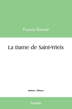 Paperback La Dame de Saint-Yrieix [French] Book