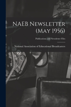 Paperback NAEB Newsletter (May 1956) Book