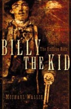 Hardcover Billy the Kid: The Endless Ride Book