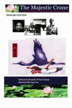 Paperback The Majestic Crane: African American Girl's Journey to Asian Culture Book
