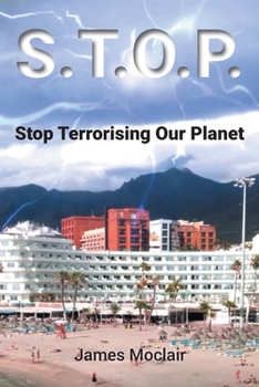 Paperback S.T.O.P.: Stop Terrorising Our Planet Book