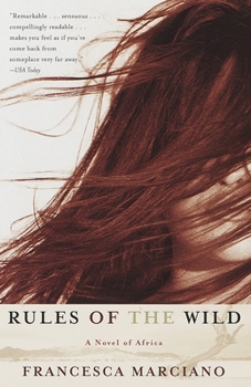 Paperback Rules of the Wild: A Novel of Africa Book