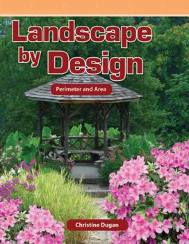 Paperback Landscape by Design: Perimeter and Area Book