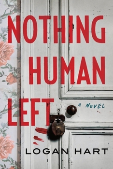 Paperback Nothing Human Left Book