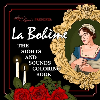 Paperback La Bohème: The Sights and Sounds Coloring Book