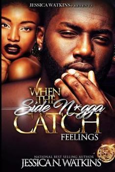 Paperback When The Side N*gga Catch Feelings Book