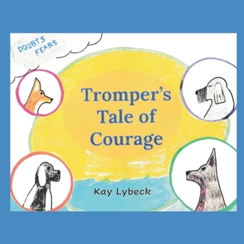 Paperback Tromper's Tale of Courage Book