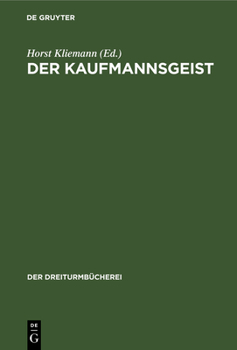 Hardcover Der Kaufmannsgeist: In Literarischen Zeugnissen [German] Book