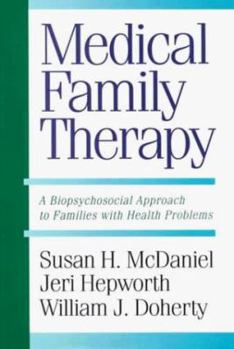 Hardcover Medical Family Therapy Book