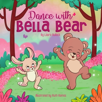 Paperback Dance With Bella Bear Book