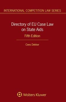 Hardcover Directory of EU Case Law on State Aids (International Competition Law Series) Book