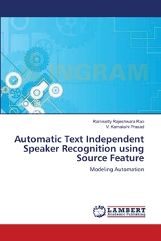 Paperback Automatic Text Independent Speaker Recognition using Source Feature Book