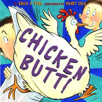Hardcover Chicken Butt! Book